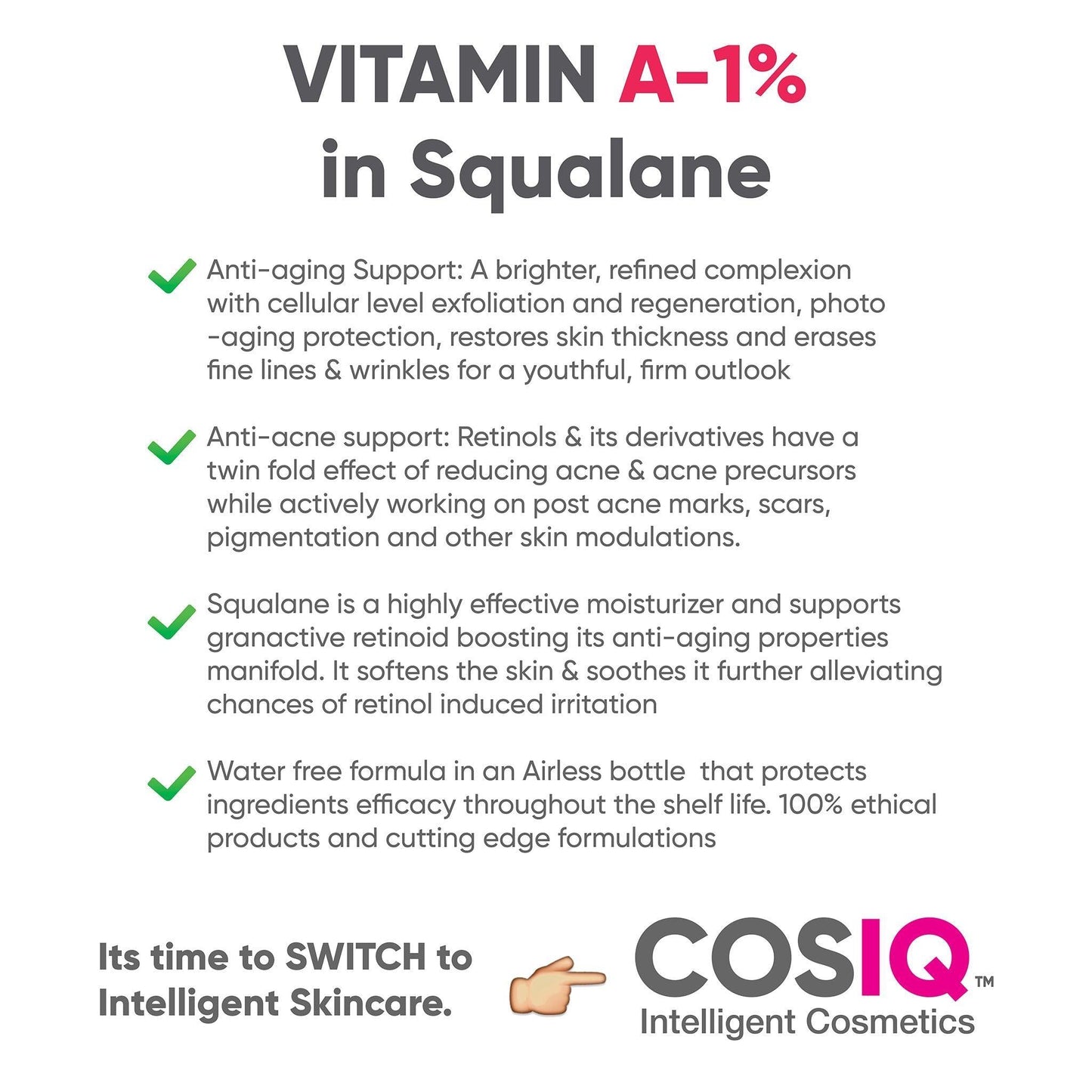 Vitamin A-1% Granactive Retinoid in Squalane, 30ml - CosIQ