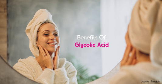 10 Skin Benefits Of Glycolic Acid - CosIQ