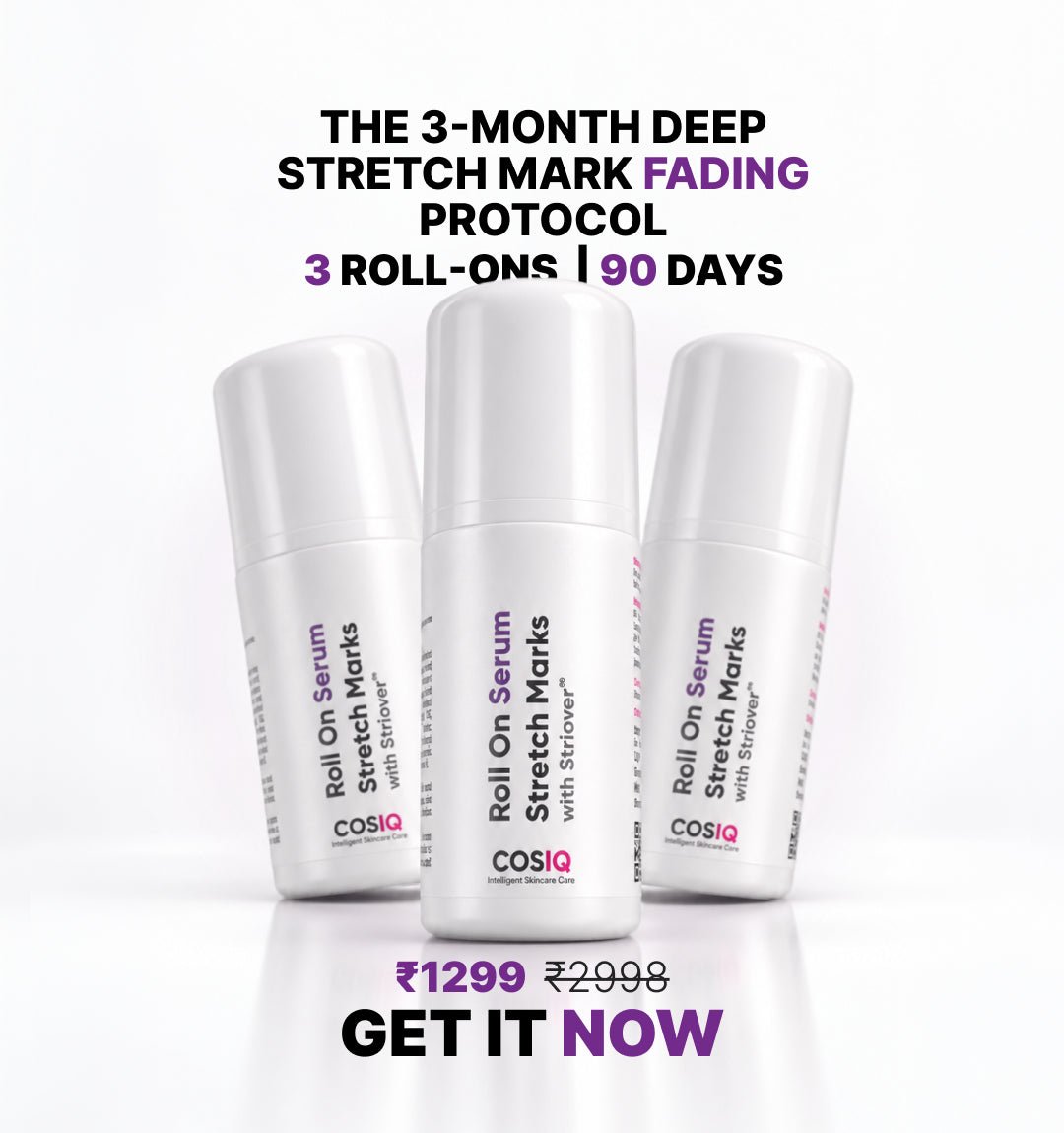 Stretch Mark Removal Roll-On Serum: 3-Month Clear Skin Kit (Pack Of 3 Bottles) - CosIQ